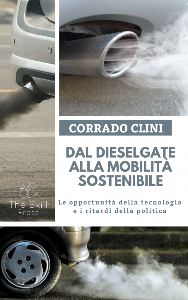 Dal dieselgate alla mobilità sostenibile Dal dieselgate alla mobilità sostenibile